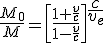 \frac{M_0}{M}= \left[\frac{1+\frac{v}{c}}{1-\frac{v}{c}}\right]^{\Large{{\frac{c}{v_e}}}